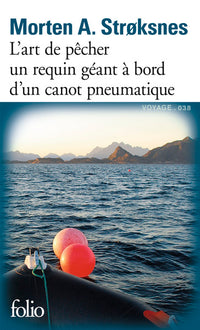L'art de pêcher un requin géant à bord d'un canot pneumatique sur une vaste mer au fil des quatre saisons