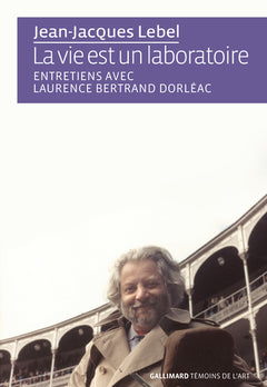La vie est un laboratoire
