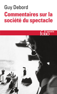 Commentaires sur la société du spectacle / Préface à la quatrième édition italienne de "La Société du Spectacle"