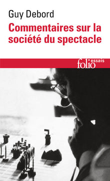 Commentaires sur la société du spectacle / Préface à la quatrième édition italienne de "La Société du Spectacle"