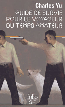 Guide de survie pour le voyageur du temps amateur