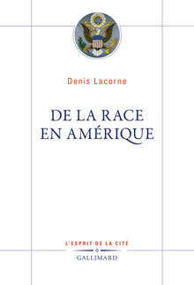 De la race en Amérique