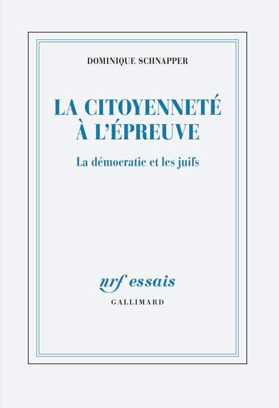 La citoyenneté à l'épreuve: La démocratie et les juifs
