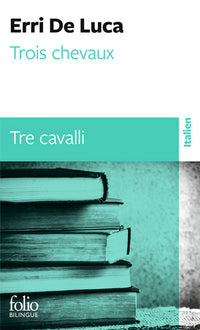 Trois chevaux/Tre cavalli