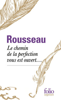 le chemin de la perfection vous est ouvert...