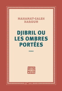 Djibril ou Les ombres portées