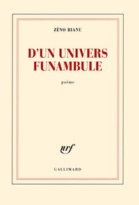 D'un univers funambule