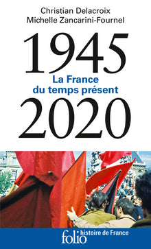 1945-2020: la France du temps présent