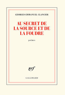 Au secret de la source et de la foudre