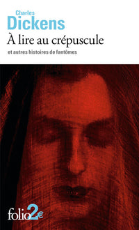À lire au crépuscule et autres histoires de fantômes