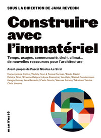 Construire avec l'immatériel
