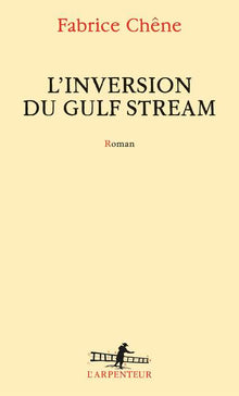 L'inversion du Gulf Stream