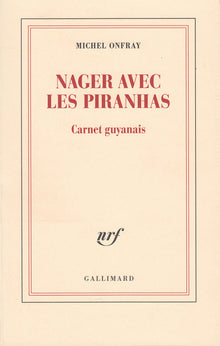 Nager avec les piranhas