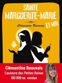Sainte Marguerite-Marie et moi