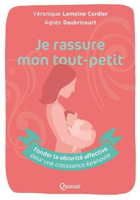 Je rassure mon tout-petit
