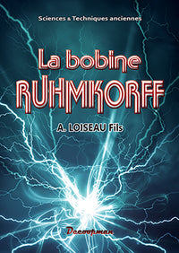 La bobine Ruhmkorff