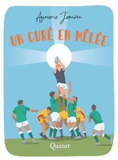 Un curé en mêlée