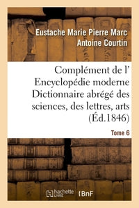 Complément de l'Encyclopédie moderne