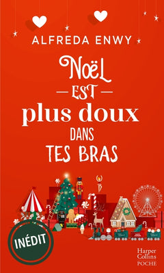 Noël est plus doux dans tes bras