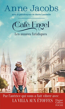 Café Engel, Les années fatidiques