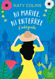Ni mariée, ni enterrée - L'intégrale