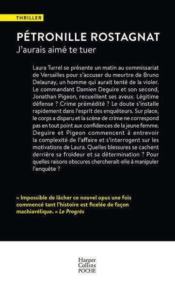 J'aurais aimé te tuer