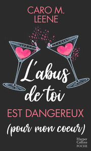 L'abus de toi est dangereux