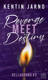 Revenge Meet Destiny - Belladonna # 3
