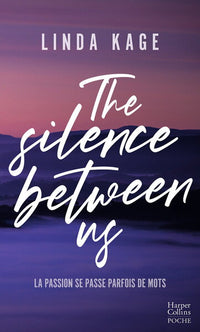 The Silence Between Us