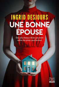 Une bonne épouse: Le nouveau thriller domestique choc et fascinant qui explore l'univers troublant des tradwives !