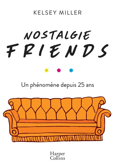 Nostalgie Friends