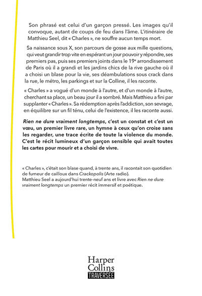 Rien ne dure vraiment longtemps