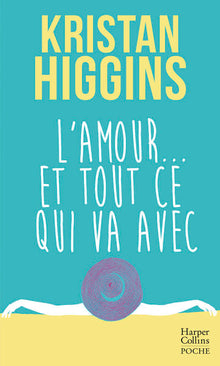 L'amour et tout ce qui va avec