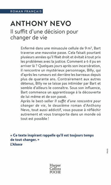 Il suffit d'une décision pour changer de vie