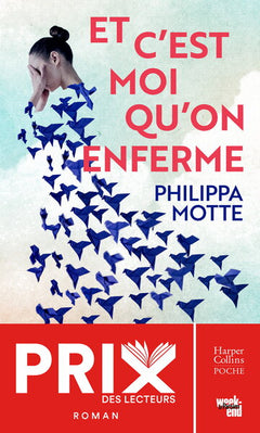 Et c'est moi qu'on enferme
