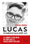 LUCAS. Symbole malgré lui