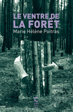 Le ventre de la forêt