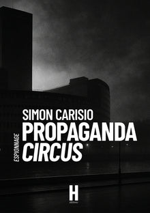 Propaganda Circus