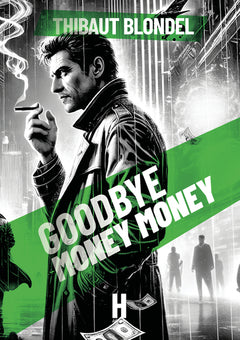 Goodbye Money Money