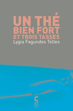 Un Thé bien fort et trois tasses