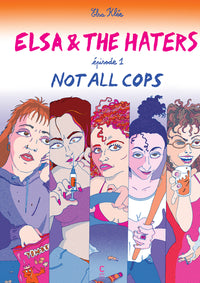Elsa & the Haters, épisode 1