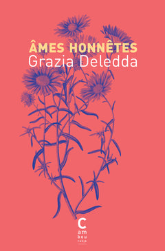 Âmes honnêtes, roman familial