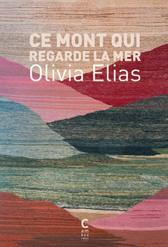 Ce mont qui regarde la mer