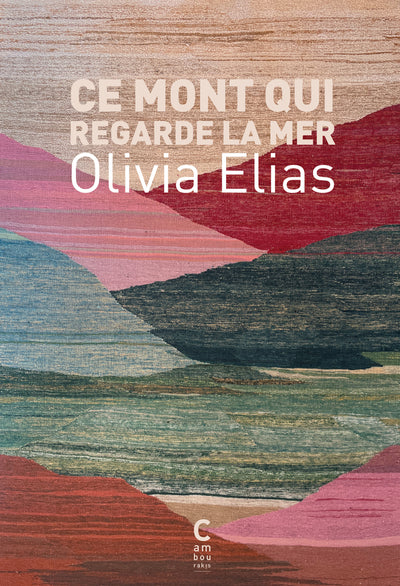 Ce mont qui regarde la mer