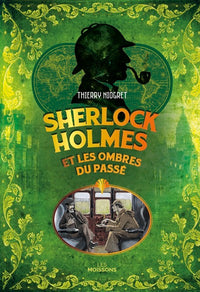 Sherlock Holmes et les ombres du passé