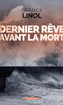 Dernier rêve avant la mort