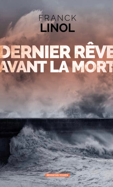 Dernier rêve avant la mort