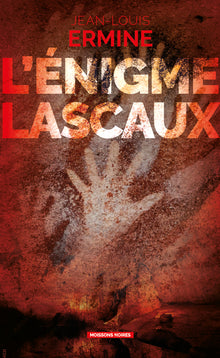 L'énigme Lascaux