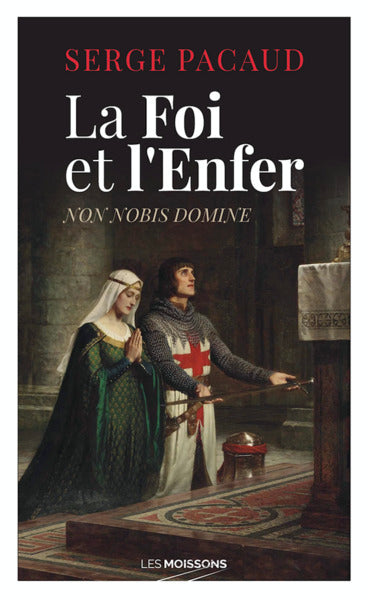 La Foi et l'Enfer