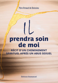 Il prendra soin de moi
